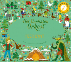 Het verhalenorkest: Peer Gynt (geluidenboek)