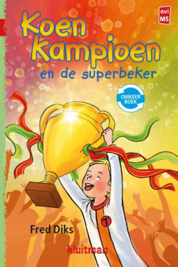 Koen Kampioen 2in1 (7+)-Koen Kampioen en de superbeker/en het grote toernooi