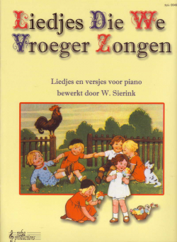 liedjes die we vroeger zongen