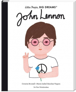 Little People, BIG DREAMS: John Lennon