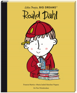 Little People, BIG DREAMS: Roald Dahl