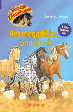 Manege de Zonnehoeve- Het megadikke ponyboek