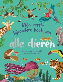 Mijn eerste bijzondere boek van alle dieren