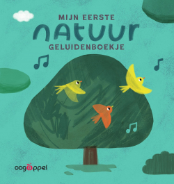 Mijn eerste geluidenboekjes 1 - Mijn eerste natuurgeluidenboekje