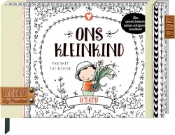 O'Baby Ons kleinkind - Pauline Oud