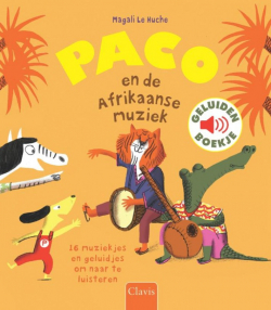 Paco en de Afrikaanse muziek (geluidenboekje)