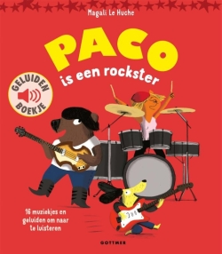 Paco is een rockster (geluidenboekje)