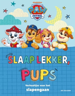 PAW Patrol - Slaap lekker, Pups