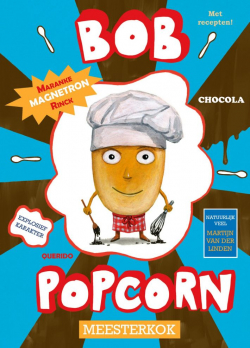 Tijgerlezen - Bob Popcorn: Meesterkok