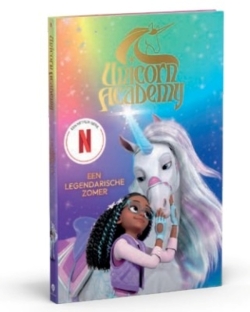 Unicorn Academy - Een legendarische zomer