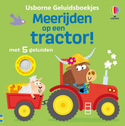 Usborne Geluidsboekjes - Meerijden op een tractor!