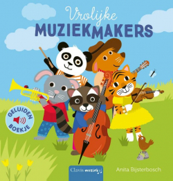 Vrolijke muziekmakers (geluidenboekje)