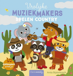 Vrolijke muziekmakers spelen country (geluidenboek)