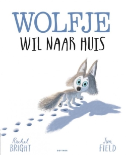 Wolfje wil naar huis (prentenboek)