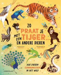 Zo praat je met een tijger…en andere dieren