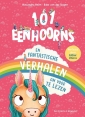 101 Eenhoorns en fantastische verhalen om voor te lezen