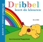 Dribbel leert de kleuren