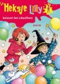 Heksje Lilly - Betovert het Schoolfeest