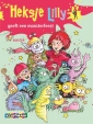 Heksje Lilly - Geeft een Monsterfeest