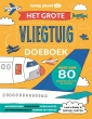Het grote vliegtuig doeboek: Meer dan 80 spelletjes en puzzels voor onderweg