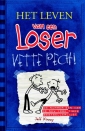 Het leven van een Loser 2 - Vette pech