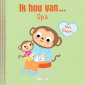 Ik hou van opa