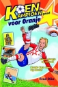 Koen Kampioen (9+) - Gaat voor Oranje
