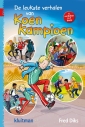 Koen Kampioen. De leukste verhalen van Koen Kampioen (7+)