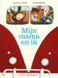 Mijn mama en ik