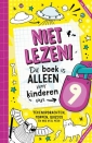 Niet lezen! Dit boek is alleen voor kinderen van 9