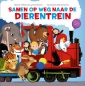 Samen op weg naar de dierentrein