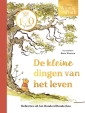 Winnie de Poeh: De kleine dingen van het leven. Reflecties uit het Honderd Bunderbos